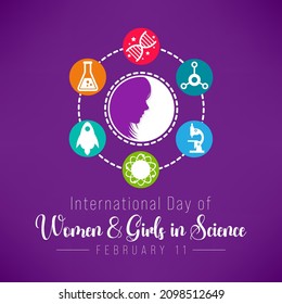 International day of Women and Girls in science is observed every year on February 11, The day recognizes the critical role women and girls play in science and technology. Vector illustration