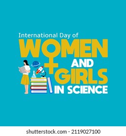 International Day Of Women And Girls In Science Theme Vector Illustration. Suitable For Poster, Banners, Campaign And Greeting Card.