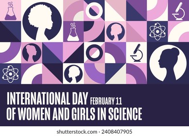 International Day of Women and Girls in Science. February 11. Holiday concept. Template for background, banner, card, poster with text inscription. Vector EPS10 illustration