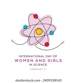 International Day of Women and Girls in Science, held on 11 February.