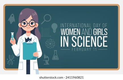 International day of Women and Girls in science is observed every year on February 11, The day recognizes the critical role women and girls play in science and technology. Vector illustration