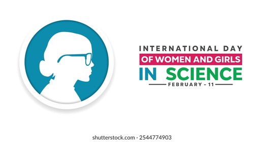 Día Internacional de la Mujer y la Niña en la Ciencia. Mujeres y gafas. Ideal para tarjetas, Anuncios, carteles, redes sociales y más. El fondo blanco. 