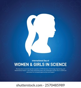 international day of women and girls in science creative banner, poster, social media post, postcard, background, backdrop, template, flyer design etc.