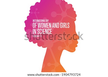 International Day of Women and Girls in Science. February 11. Holiday concept. Template for background, banner, card, poster with text inscription. Vector EPS10 illustration