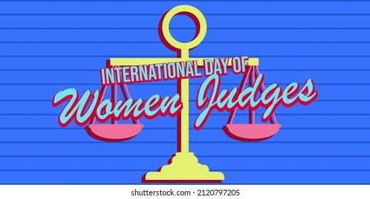 International Day of Women Judges, 10 March - vector illustration and design.