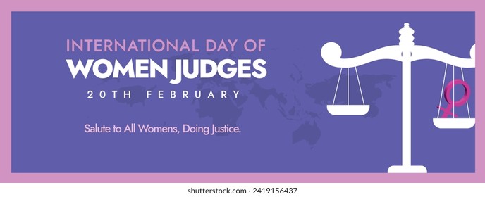 International day of Women Judges. 10 March, International day of Women judges cover banner in purple colour theme with silhouette world map, justice scale and women symbol on it. Concept cover banner