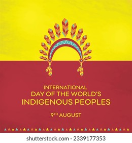 International Day of the World's Indigenous Peoples August 9th, Yellow, Dark Red. Social Media Vector Design template 