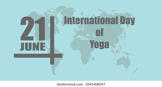 International Day of Yoga 21 JUNE poster. background