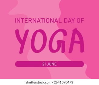 INTERNATIONAL DAY OF YOGA VECTOR COVER, BACKGROUND, WALLPAPER NEW DESIGN