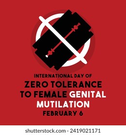 International Day of Zero Tolerance to Female Genital Mutilation. February 6. Poster, banner, card, background. Eps 10.