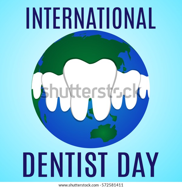 International Dentist Day Stock Vector (Royalty Free) 572581411