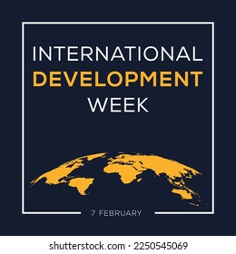International Development Week, held on 7 February.