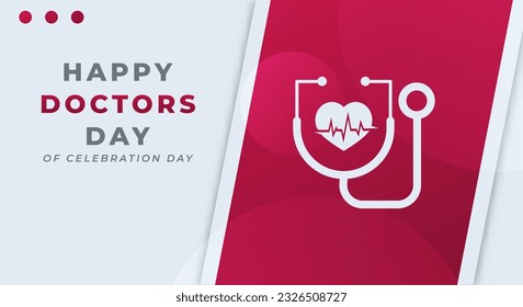 Ilustración de diseño de vectores de celebración del Día Internacional del Doctor para fondo, afiche, cartel, publicidad, tarjeta de felicitación