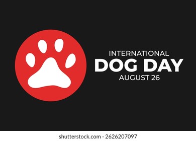 International Dog Day Background August 26. Paw Print Vector illustration. 