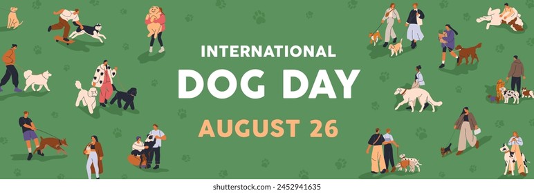 International Dog Day, banner design. Happy owners walking and playing with puppies in park. Cute pups, people, outdoor canine activity, event, promotion background template. Flat vector illustration