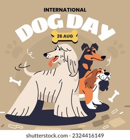 International Dog Day celebration. international dog day background. world dog day. August 26. Vector illustration. poster, banner, greeting card, flyer. Happy National Dog Day. sale. event, party.