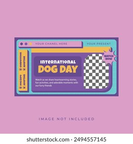 International Dog Day YouTube Thumbnail Template.