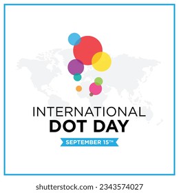 International dot day greetings vector.