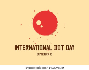 International Dot Day vector. Red dot painting vector. Dot Day Poster, September 15. Important day