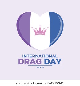 International Drag Day poster vector illustration. Drag pride flag in heart shape icon. LGBTQIA drag flag love symbol. Template for background, banner, card. 16 July. Important day