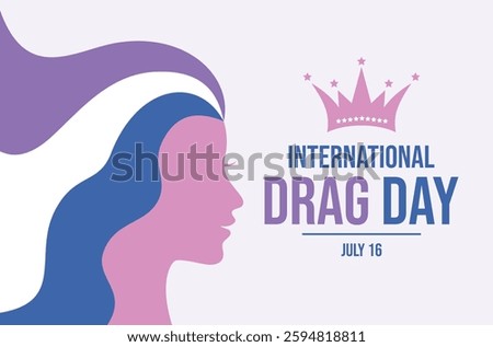 International Drag Day poster vector illustration. Female head in profile with long rainbow hair icon. LGBTQIA drag pride flag symbol. Template for background, banner, card. 16 July. Important day