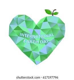International Earth Day. Inscription. 22 April. Green polygonal heart Vector illustration
