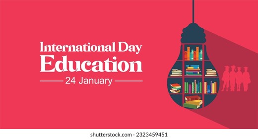 International Education Day, 24 January. 