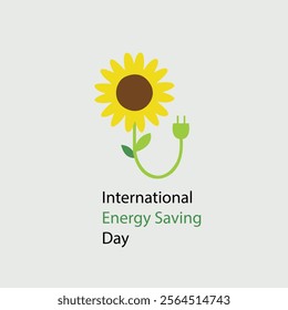 International energy saving day poster design. Poster, card, banner, background design. Sunflower design for Evergy Saving Day.