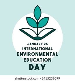 International Environmental Education Day. January 26. Eps 10.