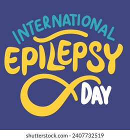 International Epilepsy Day inscription. Handwriting concept International Epilepsy Day text banner. Hand drawn vector art