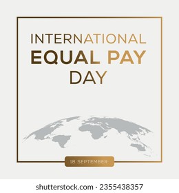 International Equal Pay Day, held on 18 September.