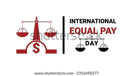 International Equal Pay Day. Man and woman equal pay day concept. Great for event and celebration