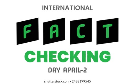 International Fact Checking Day. Template for background, banner, card, poster.