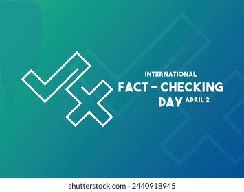 International Fact-Checking Day. April 2. Gradient background. Eps 10.