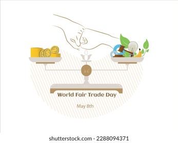 International Fair Trade Day.balance with coins on one side and products and fair product fundamentals.May 8.