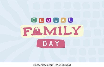 International family day illustration for greeting card, banner, social media. Handmade flat vector design.