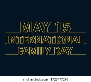 International family day, May 15. Vector