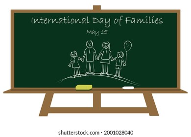 International Family Day May 15, on the blackboard. vector illustration