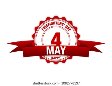 International Firefighters Day, 4 May. Red Calendar