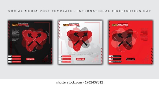 International firefighters day design. set of social media post template design. good template for firefighter day design