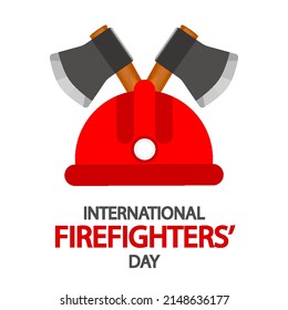 INTERNATIONAL FIREFIGHTERS DAY helmet and axes, vector art illustration.