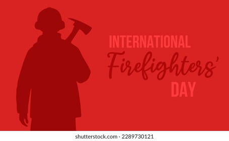 International Firefighters Day. May 4. Holiday concept. Template for background, banner, card, poster