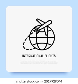 International flights thin line icon, airplane flying around globe. Modern vector illustration.
