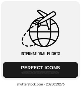 International flights thin line icon, airplane flying around globe. Modern vector illustration.