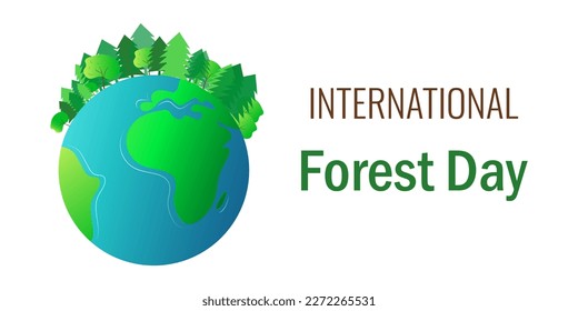 International Forest Day. March 21. Banner. Vector. Planet earth, it has green coniferous and deciduous forests. World Forest Protection Day.