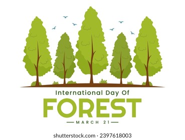 Ilustración de vectores del Día Internacional de los Bosques el 21 de marzo con plantas, árboles, campos verdes y diversas especies silvestres para la silvicultura económica en segundo plano