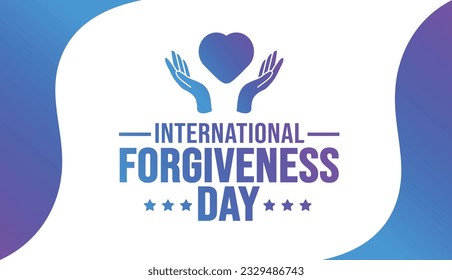 International Forgiveness Day background template. Holiday concept. background, banner, placard, card, and poster design template with text inscription and standard color. vector illustration.
