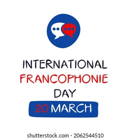 International Francophonie Day, held on 20 March.