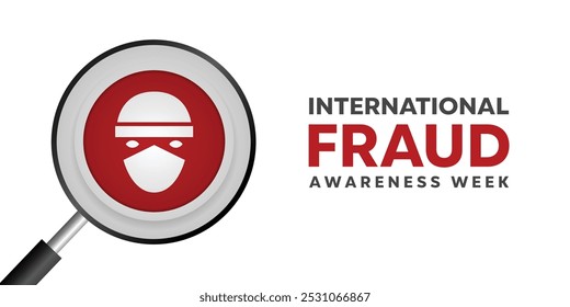 Semana Internacional da Consciência da Fraude. Humano e lupa. Ótimo para cartões, banners, cartazes, mídias sociais e muito mais. Fundo branco