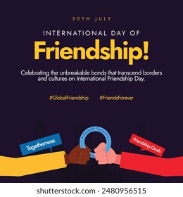 International friendship day. 30th July Happy friendship day celebration, wishing banner, social media post with two friends holding a ring with text friends forever. 